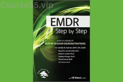 EMDR:-Step-by-Step:-New-In-Session-Demonstrations-by-Bessel-Van-der-Kolk,-Peter-Levine-&-others-PESI-free-download