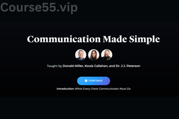 Communication-Made-Simple-By-Donald-Miller-Koula-Callahan-&-J.J.-Peterson-free-download