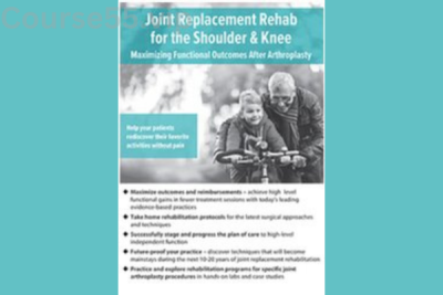 Joint-Replacement-Rehab-for-the-Shoulder-and-Knee-Maximizing-Functional-Outcomes-After-Arthroplasty-By-Terry-Trundle-PESI-free-download