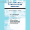 Legal-and-Ethical-Issues-in-Behavioral-Health-in-Wisconsin-By-Daniel-Icenogle-PESI-free-download