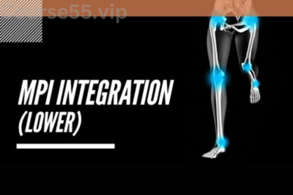The-MPI-Integration-Lower-Online-Course-By-Mark-King-&-Corey-Campbell-free-download