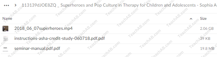 Superheroes and Pop Culture in Therapy for Children and Adolescents By Sophia Ansari - PESI Free Download
