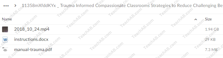 Trauma Informed Compassionate Classrooms: Strategies to Reduce Challenging Behavior, Improve Learning Outcomes and Increase Student Engagement By Jennifer Bashant - PESI Free Download