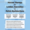 Manual-Therapy-for-Lumbar-Sacroiliac-&-Pelvic-Dysfunctions-By-Shane-Malecha-PESI-free-download