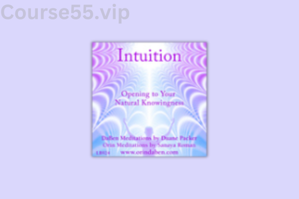 Intuition-Opening-to-Your-Natural-Knowingness-By-DaBen-&-Orin-free-download