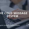 The-Cold-Message-System-A-Tactical-Guide-To-Writing-Cold-Emails-and-LinkedIn-Messages-By-Thibaut-Souyris-free-download