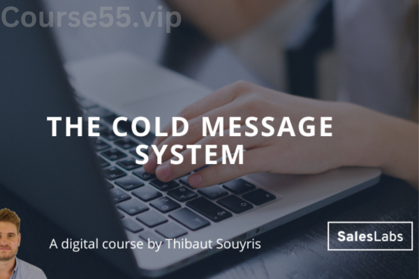The-Cold-Message-System-A-Tactical-Guide-To-Writing-Cold-Emails-and-LinkedIn-Messages-By-Thibaut-Souyris-free-download