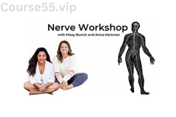 Nerve-Workshop-By-Missy-Bunch-and-Anna-Hartman-free-download