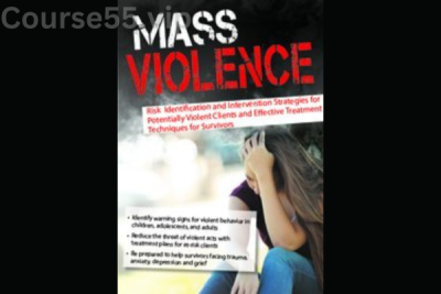 Mass-Violence-Risk-Identification-and-Intervention-Strategies-for-Potentially-Violent-Clients-and-Effective-Treatment-Techniques-for-Survivors-By-Kathryn-Seifert-PESI-free-download