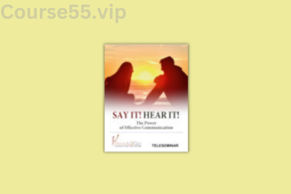 Say-It-Hear-It-Teleseminar-By-Ready2Go-Marketing-Solutions-free-download