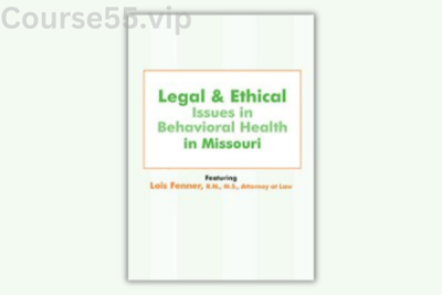 Legal-and-Ethical-Issues-in-Behavioral-Health-in-Mississippi-By-Lois-Fenner-PESI-free-download