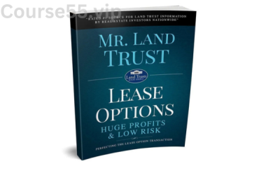 Lease-Options-Huge-Profits-&-Low-Risk-By-Mr-Land-Trust-free-download