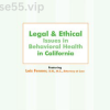 Legal-and-Ethical-Issues-in-Behavioral-Health-in-California-By-Lois-Fenner-PESI-free-download