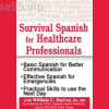 Survival-Spanish-for-Healthcare-Professionals-By-William-Harvey-PESI-free-download