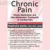 Chronic-Pain:-Proven-Medication-and-Non-Medication-Treatments-to-Combat-Pain-By-Stephanie-Moulton-Sarkis-PESI-free-download