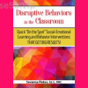 Disruptive-Behaviors-in-the-Classroom-Quick-"On-the-Spot"-Social-Emotional-Learning-and-Behavior-Interventions-That-Get-Big-Results!-By-Savanna-Flakes-PESI-free-download