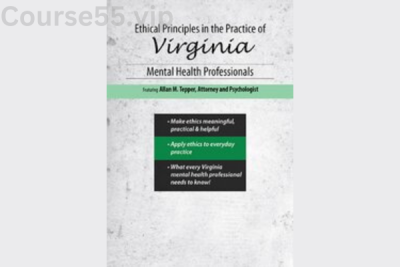 Ethical-Principles-in-the-Practice-of-Virginia-Mental-Health-Professionals-By-Allan-Tepper-PESI-free-download