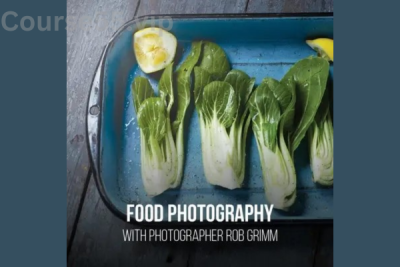 FOOD-PHOTOGRAPHY-LIGHTING-STYLING-&-RETOUCHING-by-ROB-GRIMM-free-download
