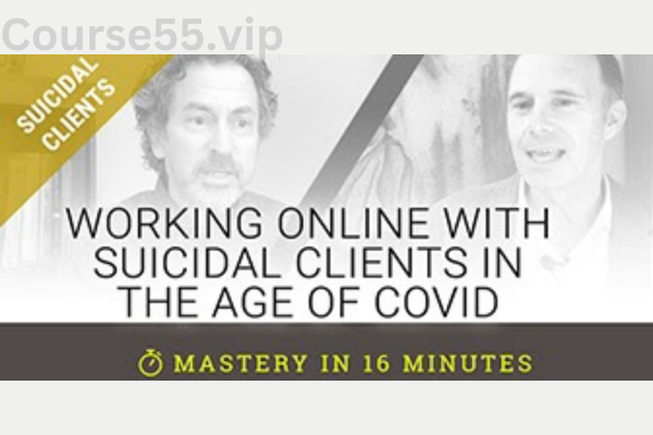 Working-Online-with-Suicidal-Clients-in-the-Age-of-COVID-with-John-Sommers-Flanagan-free-download