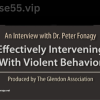 Effectively-Intervening-with-Violent-Behavior:-An-Interview-with-Peter-Fonagy-free-download