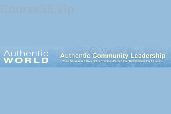 Authentic-Community-Leadership-by-AuthentkWortd-(AMP)-free-download
