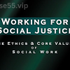 Working-for-Social-Justice-Ethics-Core-Values-of-Social-Work-with-Photosynthesis-Productions-free-download