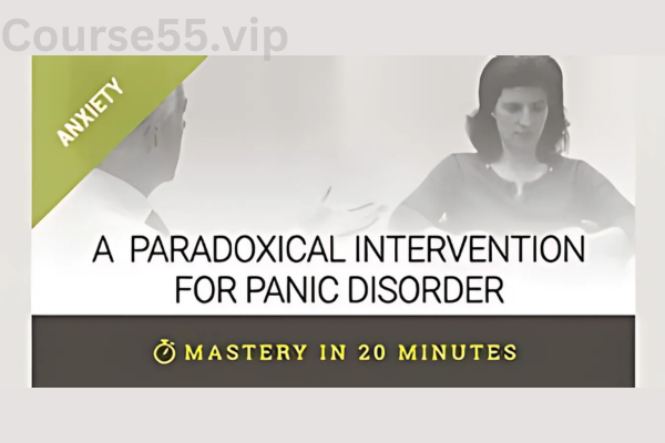A-Paradoxical-Intervention-for-Panic-Disorder-with-Reid-Wilson-free-download