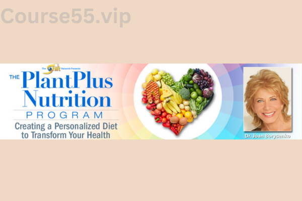 The-Plant-Plus-Nutrition-Program-By-Joan-Borysenko-free-download