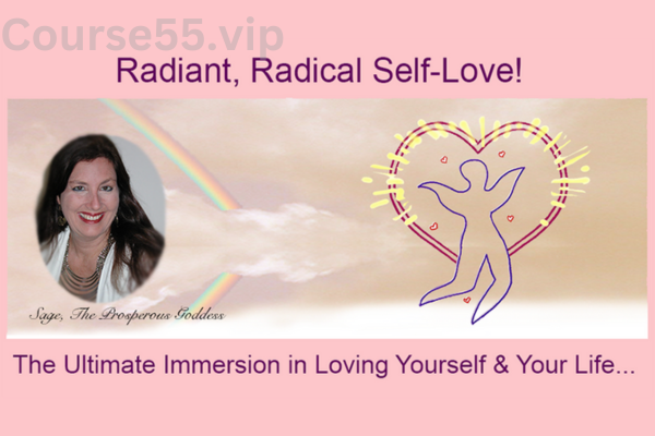RADIANT-RADICAL-SELF-LOVE-IMMERSION-By-Sage-Taylor-free-download