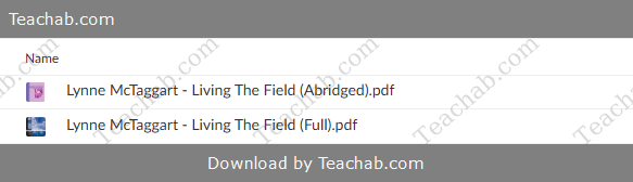 Living The Field by Lynne McTaggart Free Download