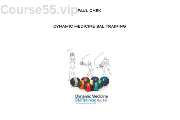 Dynamic-Medicine-Ball-Training-by-Paul-Chek-free-download