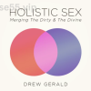 Holistic-Sex-By-Drew-Gerald-free-download