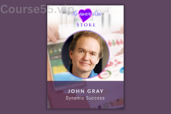 Dynamic-Success-By-John-Gray-free-download