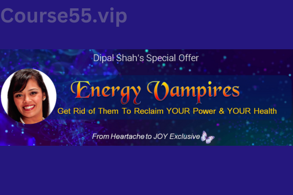 Reclaim-your-Health-and-Power-from-Energy-Vampires-By-Dipal-Shah-free-download