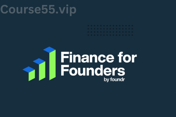 Finance-for-Founders-First-Launch-Special-Offer-by-Foundr-free-download