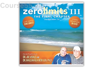 Zero-Limits-III-The-Final-Chapter-By-Joe-Vitale-&-Ihaleakala-Hew-Len-free-download
