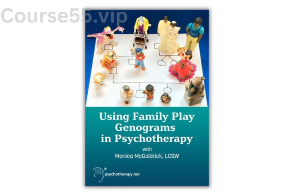 Using-Family-Play-Genograms-in-Psychotherapy-with-Monica-McGoldrick-free-download
