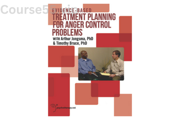 Evidence-Based-Treatment-Planning-for-Anger-Control-Problems-with-Timothy-Bruce-&-Arthur-Jongsma-free-download