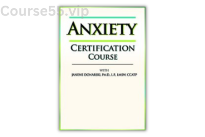 2-Day-Anxiety-Certification-Course-By-Janene-Donarski-PESI-free-download