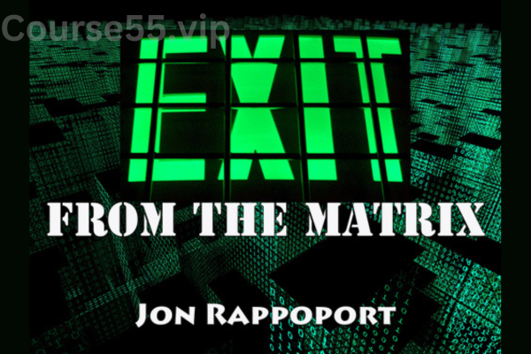 Exit-From-The-Matrix-By-Jon-Rappoport-free-download