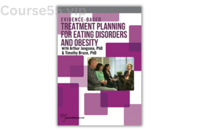 Evidence-Based-Treatment-Planning-for-Eating-Disorders-and-Obesity-with-Timothy-Bruce-&-Arthur-Jongsma-free-download